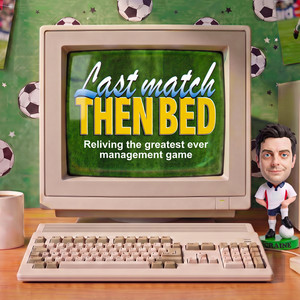 Cover: Last Match Then Bed
