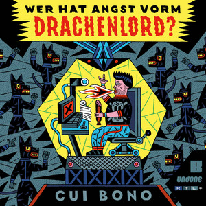 Cover: Cui Bono: Wer hat Angst vorm Drachenlord?