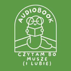 Cover: Czytam, bo muszę (i lubię)