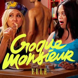 Cover: Croque Monsieur : Bérengère Krief et Elodie Petit du magazine ELLE mettent les stars à nu