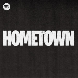 Cover: Spotify Hometown