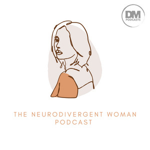 Cover: The Neurodivergent Woman