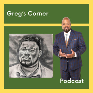 Cover: Greg's Corner Podcast