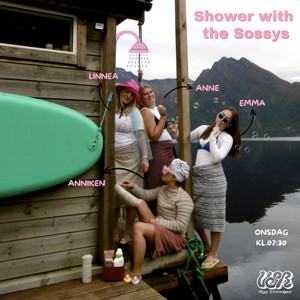 Cover: Shower with the Sossys