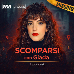 Cover: Scomparsi con Giada - Il Podcast