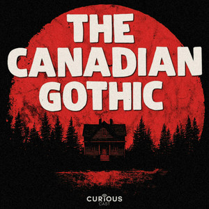 Cover: The Canadian Gothic