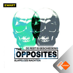 Cover: The Opposites: De Rest Is Geschiedenis