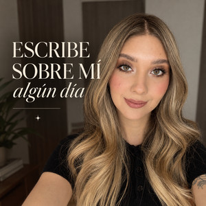 Cover: Escribe sobre mí algún día