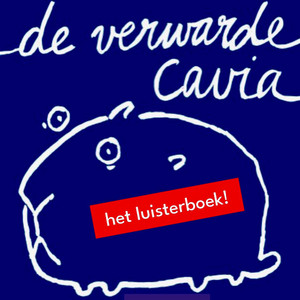 Cover: De verwarde cavia - het luisterboek!