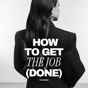 Cover: How To Get The Job (Done)