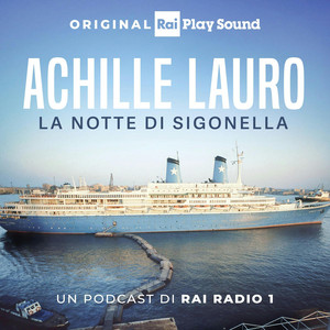 Cover: Achille Lauro - La notte di Sigonella