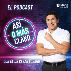 Cover: Así o más claro con el Dr. Cesar Lozano