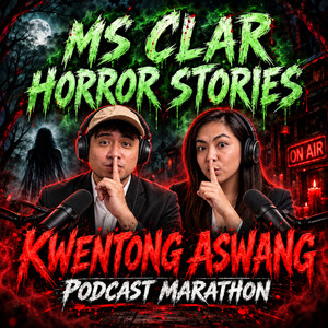 Cover: Ms. Clar Horror Stories | TAGALOG HORROR PODCAST