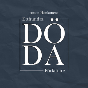 Cover: Etthundra döda författare
