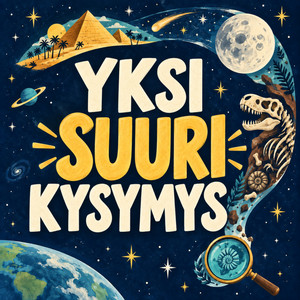 Cover: Yksi suuri kysymys: Historiaa ja tiedettä lapsille