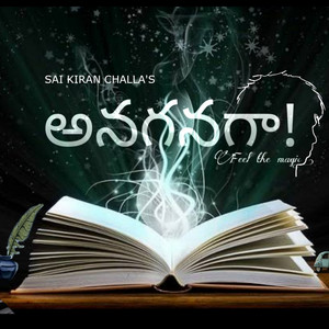 Cover: Anaganagaaa By Sai Kiran Challa | Oka Teluguu Podcastt