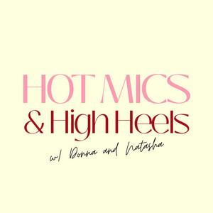 Cover: Hot Mics and High Heels 