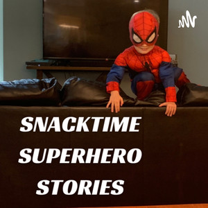 Cover: Snacktime Superhero Stories