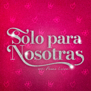 Cover: Solo Para Nosotras