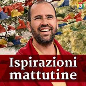 Cover: Ispirazioni mattutine con Lama Michel Rinpoche