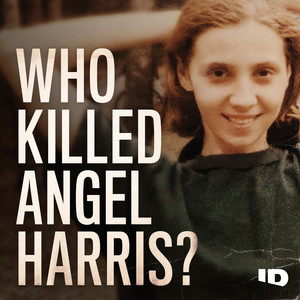Cover: Who Killed Angel Harris?