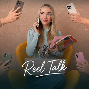 Cover: Reel Talk - alles, was Gen Z bewegt