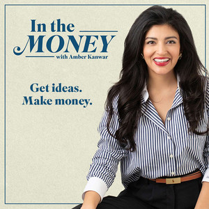 Cover: In the Money with Amber Kanwar