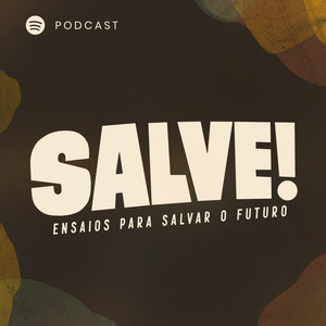 Cover: Salve! Ensaios para salvar o futuro