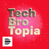 Cover: Tech Bro Topia
