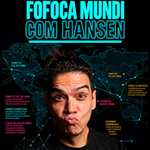 Cover: Fofoca Mundi com Hansen