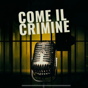 Cover: Come Il Crimine Podcast
