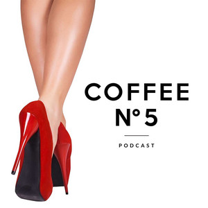 Cover: Coffee N° 5 with Lara Schmoisman