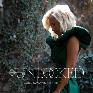 Cover: Unlocked with Savannah Chrisley