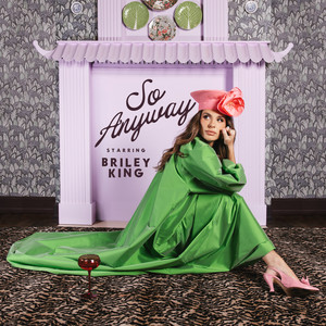 Cover: So Anyway starring Briley King