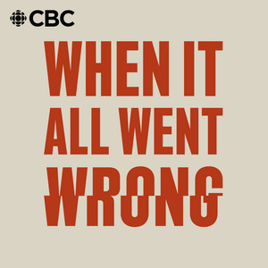 Cover: When it All Went Wrong
